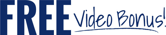 FREE Video Bonus!