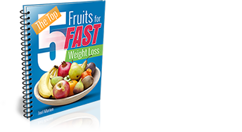 The Top Five Fruits for Fast Weight Loss